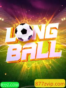 Descubra o Mundo Fascinante de LongBall: Regras e Estratégias do Jogo Popular de 877Z.COM